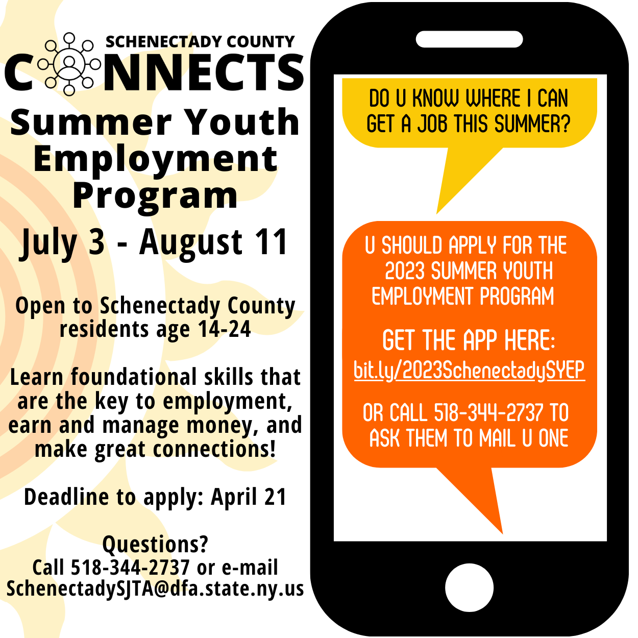Summer Youth Employeement Program. July 3- August 11. Open to Schenectady County residents age 14-24. Deadline to apply is April 21, 2023. Click to learn more.