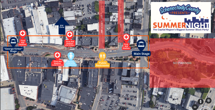 Event Map. Main stage located at State and Lafayette Street. George Kirker Stage located at State Street and Broadway. First Aid tents located at State Street and Broadway, State Street and Barret Street, and inside Proctors. Public restrooms located at State Street and Clinton Street.  Missing child area located inside Proctors.  No parking on Clinton Street from State Street to Franklin Street. No parking on Barrett Street from State Street to Franklin Street.